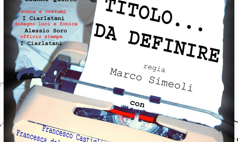 TITOLO… DA DEFINIRE